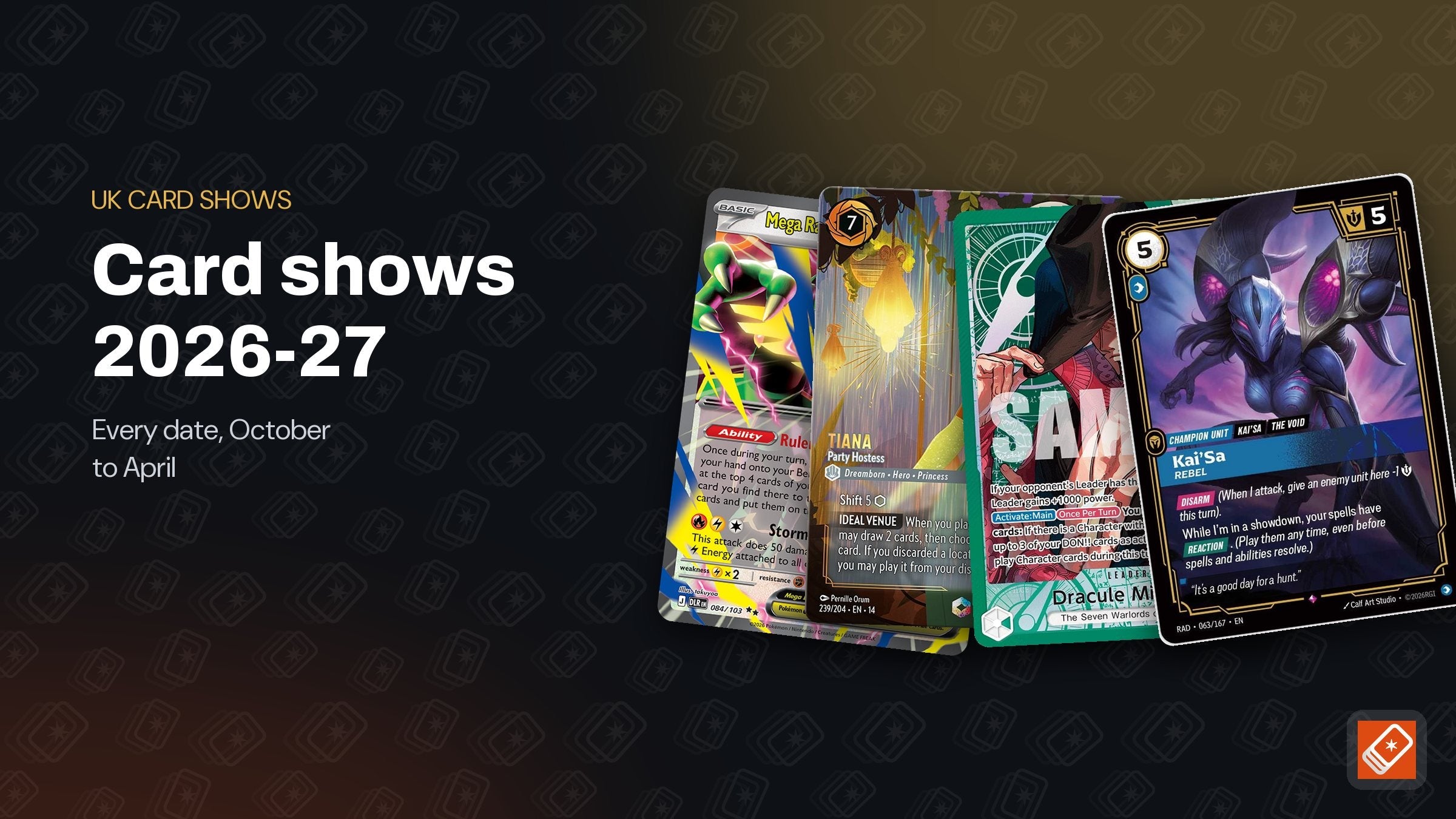 UK Card Shows 2026-27: Dates, Venues and Tickets