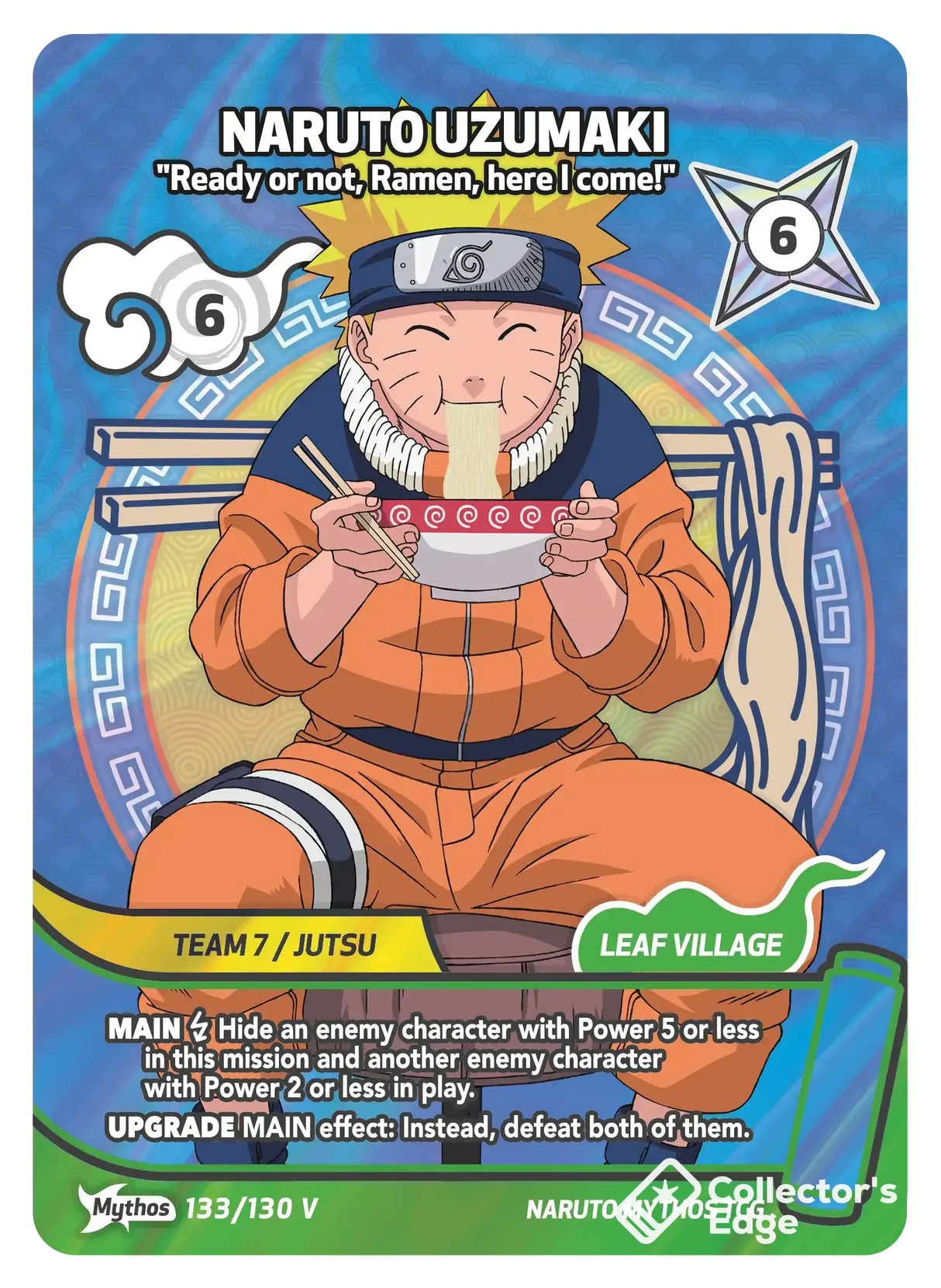 Naruto Mythos - Set 01 - Naruto Uzumaki - Ready or not, Ramen, here I come! - 133/130 - Standard