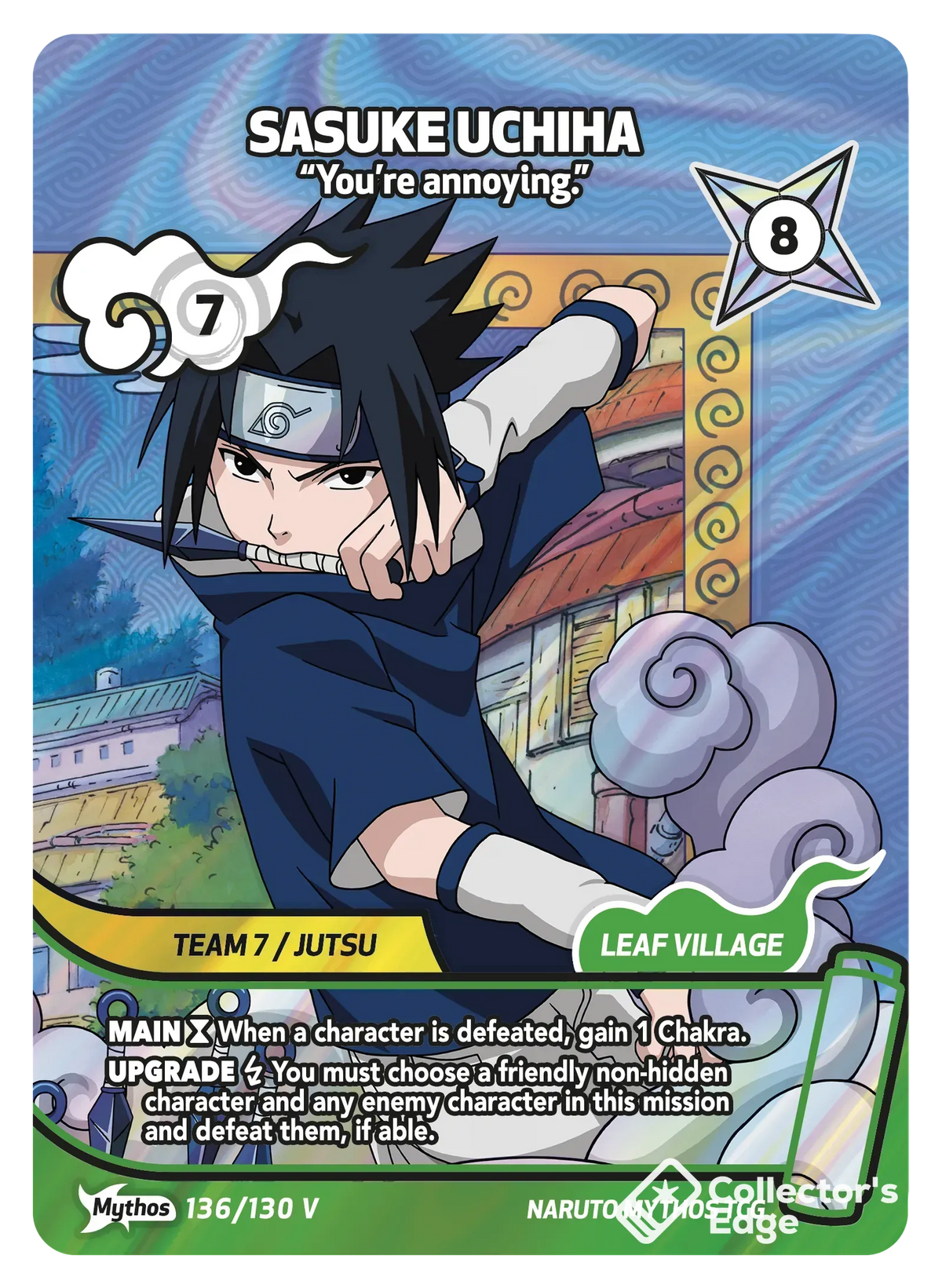 Sasuke Uchiha - “You’re annoying.” 136/130, Set 01 Naruto Mythos card