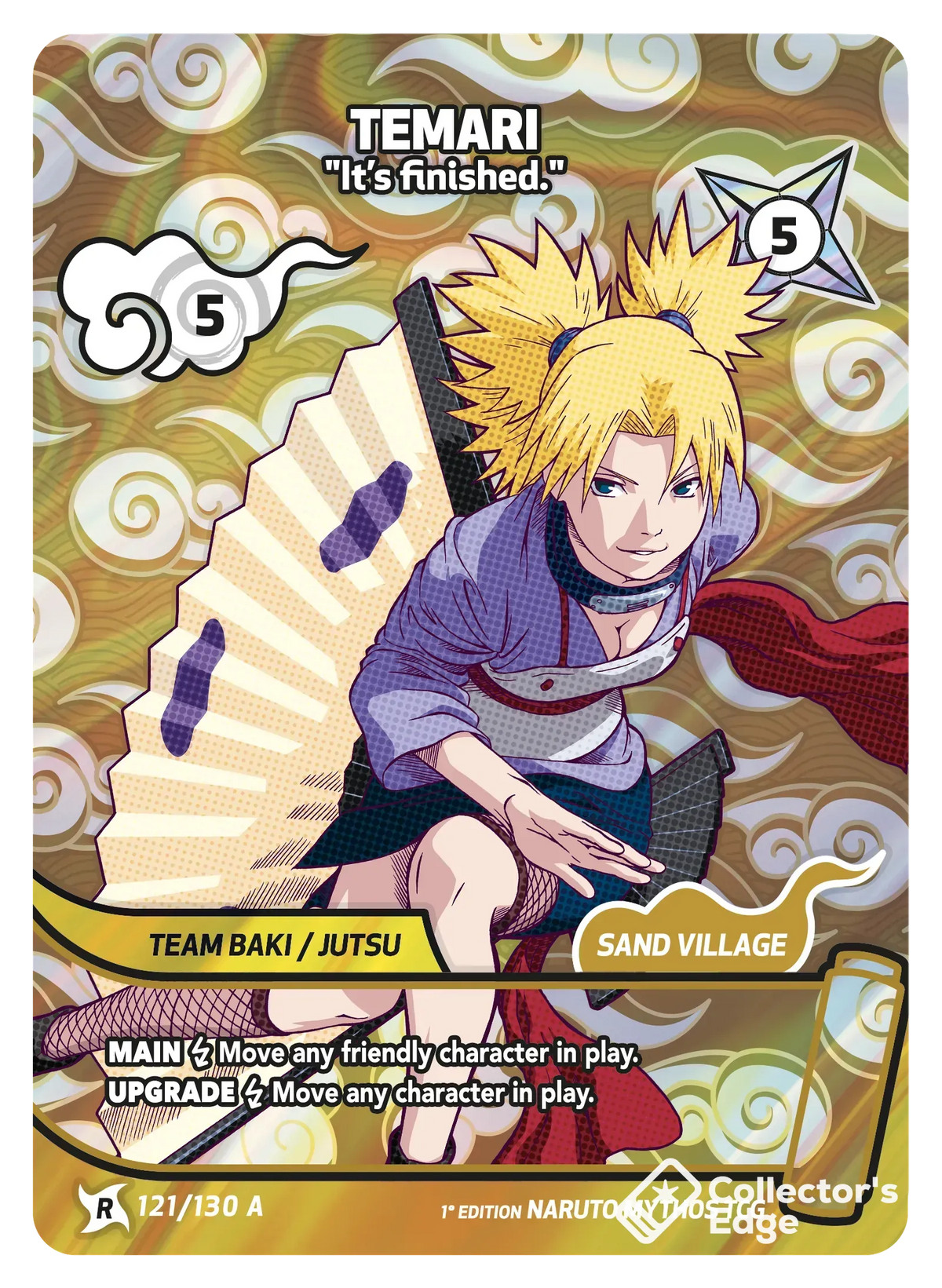 Temari - It’s finished. 121/130, Set 01 Naruto Mythos card