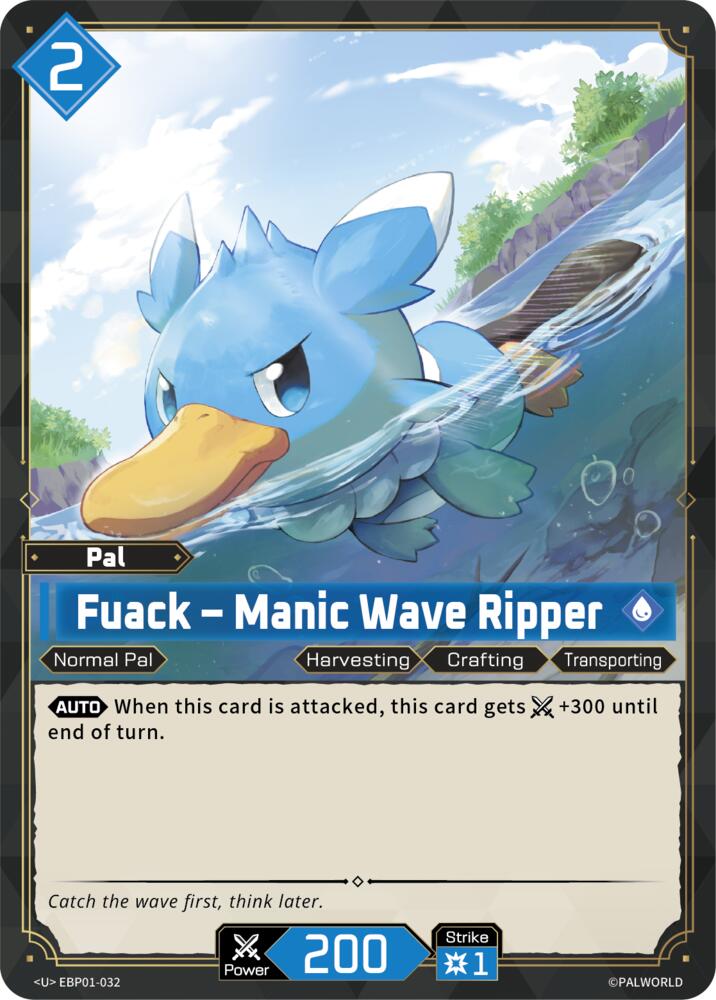 Fuack - Manic Wave Ripper EBP01-032 Standard - Palworld Official Card Game Dawn of Palpagos