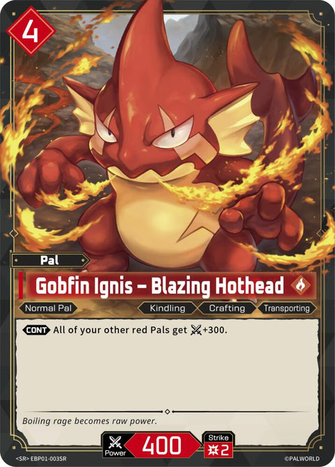 Palworld - Dawn of Palpagos - Gobfin Ignis - Blazing Hothead - EBP01-003SR - Foil