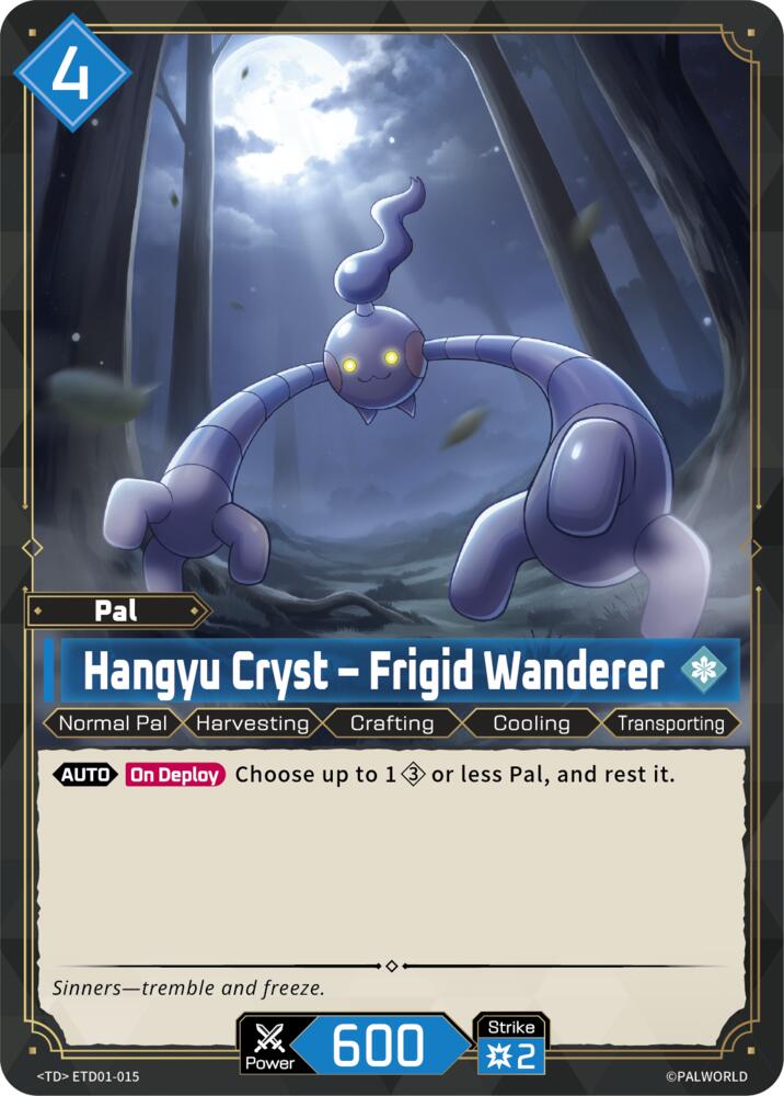 Hangyu Cryst - Frigid Wanderer ETD01-015 Standard - Palworld Official Card Game Dawn of Palpagos