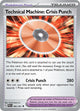 Pokemon - Paldean Fates - Technical Machine: Crisis Punch - 090/091 - Reverse Holofoil