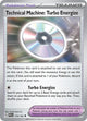 Pokemon - Paradox Rift - Technical Machine: Turbo Energize - 179/182 - Reverse Holofoil